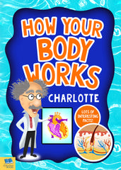 How Your Body Works [Custom Name Print OK]